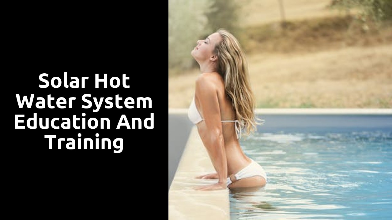 Solar Hot Water System Education and Training