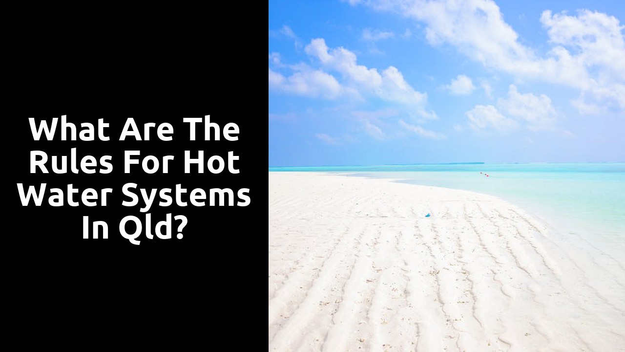 What are the rules for hot water systems in Qld?